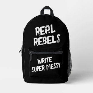 Real Rebels Write Super Messy, Cool Black プリントバックパック
