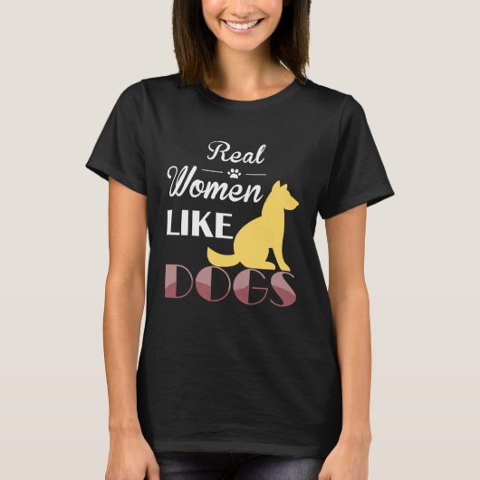 Real Women Like Dogs  Dog  Dog Owners Tシャツ (正面)