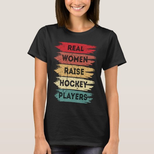 Real Women Raise Hockey Players Mother's Day Retro Tシャツ (正面)