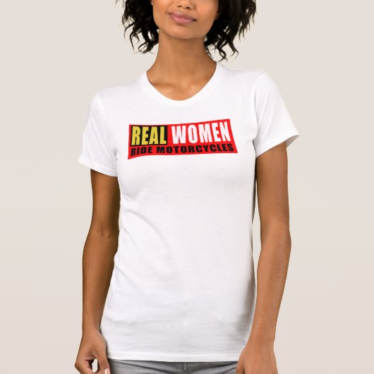 Real women ride motorcycles tシャツ (正面)