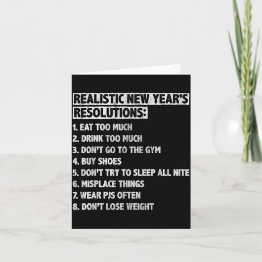 Realistic New Year's Resolutions Sayings Quote Fun カード (正面)