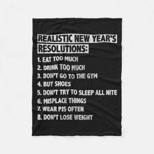 Realistic New Year's Resolutions Sayings Quote Fun フリースブランケット (正面)