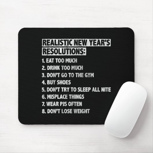 Realistic New Year's Resolutions Sayings Quote Fun マウスパッド (マウス)