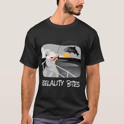 Reality Bites 釣り 楽しい 格言 Tシャツ (正面)