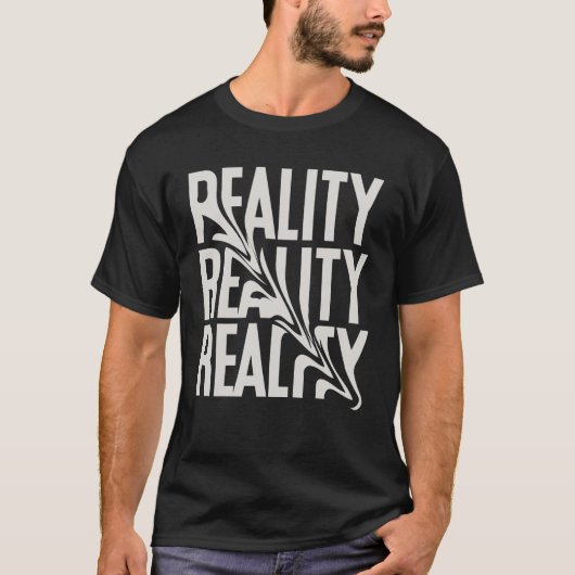 "REALITY" Bold Statement T-Shirt – Make a Powerful Tシャツ (正面)