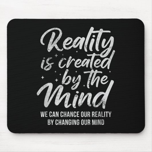 Reality Is D By The Mind Sitive Motivation Nge  マウスパッド (正面)