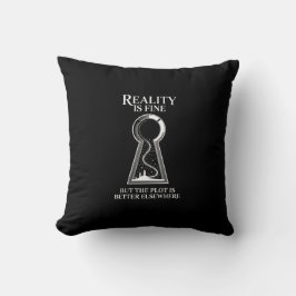Reality Is Fine プロットは別の場所で エスカピスト クッション