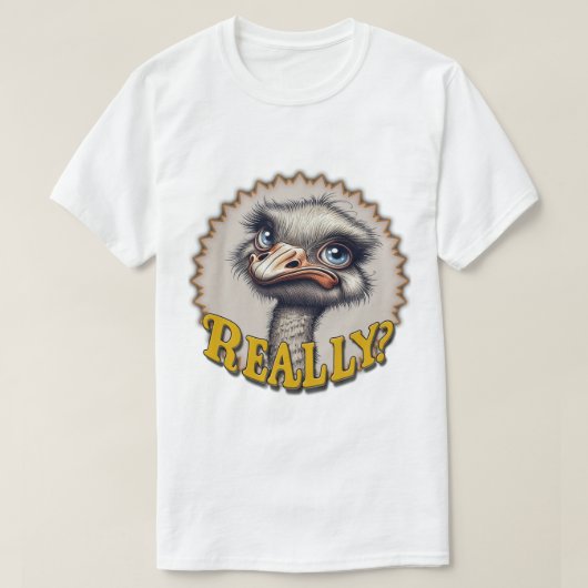Really? Ostrich Men's T-Shirt Tシャツ (デザイン正面)