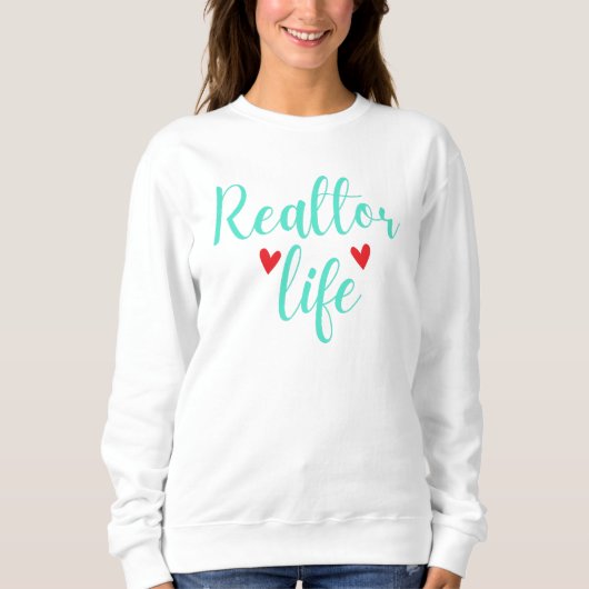 Realtor Life 2 スウェットシャツ (正面)