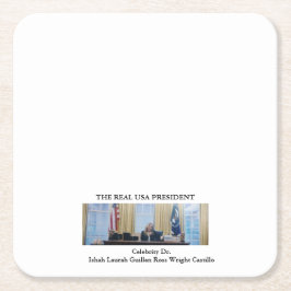 #REALUSAPRESIDENT #CELEBRITY #DR #ISHAHLAURAH スクエアペーパーコースター