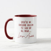 Reason to stay up all night Quote Custom love マグカップ (左)