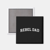 Rebel Dad  マグネット (正面/裏面)