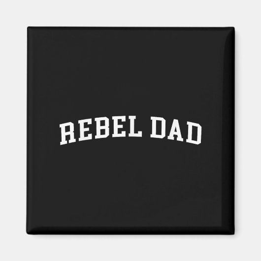 Rebel Dad  マグネット (正面)
