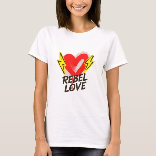 Rebel Love – 過激なバレンタインデー Tシャツ (正面)