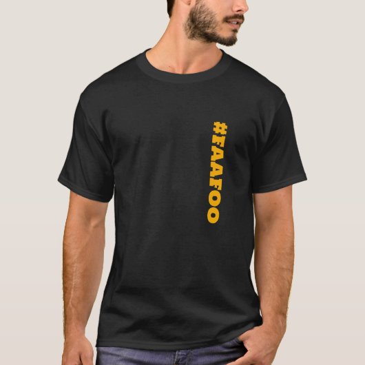 Rebel Mode: FAFO (#FAAF00) Tシャツ (正面)