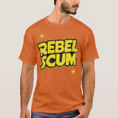 Rebel Scum Tシャツ (正面)