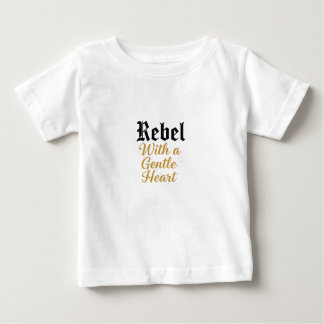 Rebel With a Gentle Heart Typography Design ベビーTシャツ