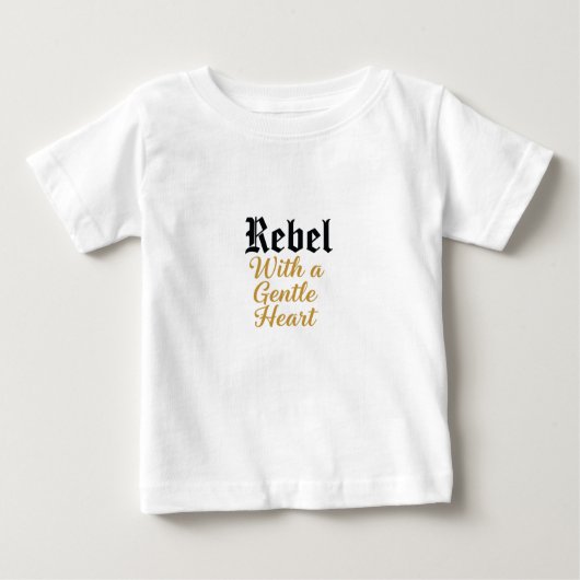 Rebel With a Gentle Heart Typography Design ベビーTシャツ (正面)