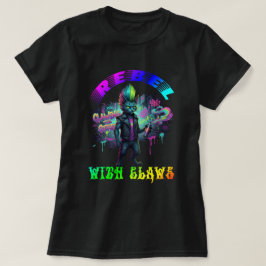 Rebel with claws tシャツ