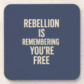 Rebellion Is Remembering You’re Free コースター (正面)