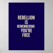 Rebellion Is Remembering You’re Free ポスター (正面)