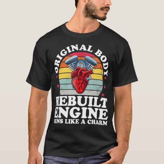 Rebuilt Engine Open Heart Surgery Recovery Survivo Tシャツ (正面)