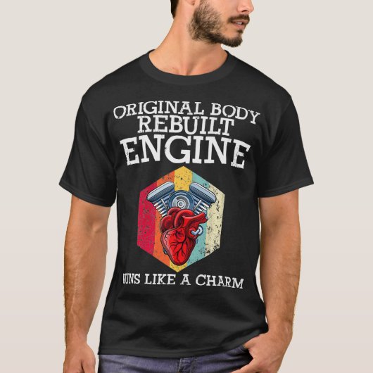 Rebuilt Engine Open Heart Surgery Recovery Survivo Tシャツ (正面)