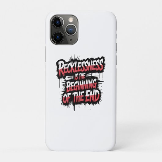 Recklessness is the beginning of the end Case-Mate iPhoneケース (裏)