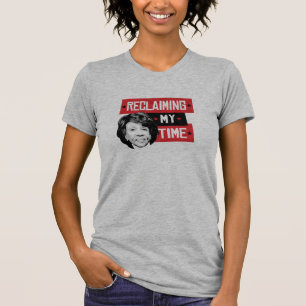 Reclaming Maxine私のタイムの水- Tシャツ