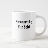 Reconnecting With Spirit ジャンボコーヒーマグカップ (右)