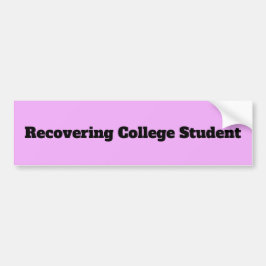 Recovering College Student引用文 バンパーステッカー