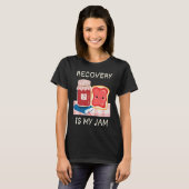 Recovery Is My Jam Sober Anniversary Pun AA NA One Tシャツ (正面フル)