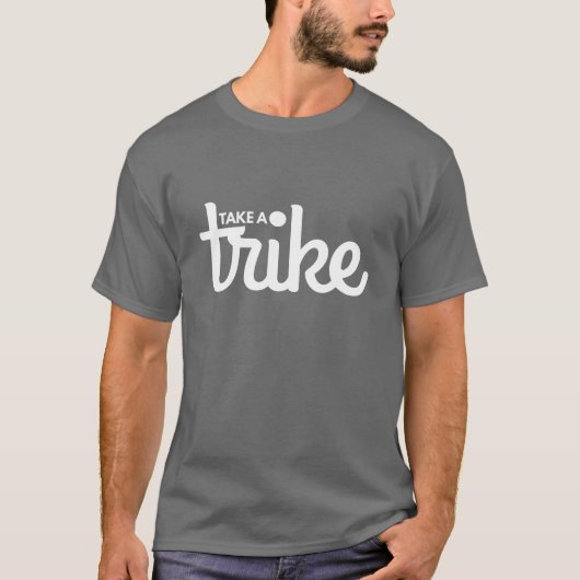 Recumbent Trike: Trikeの暗闇を取って下さい Tシャツ (正面)