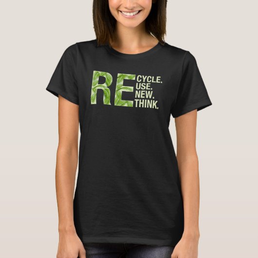 Recycle Reuse Renew Rethink Men Women Boys Girls E Tシャツ (正面)