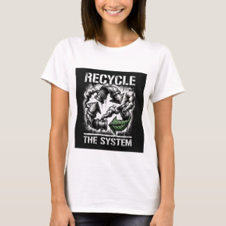 Recycle the System | Bold Graphic Design | Women Tシャツ