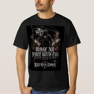 RED ヴェール ドーン - 悪と平和を結ぶな Tシャツ