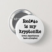 Red#40は私のkryptoniteです 缶バッジ (正面&裏面)