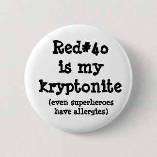 Red#40は私のkryptoniteです 缶バッジ
