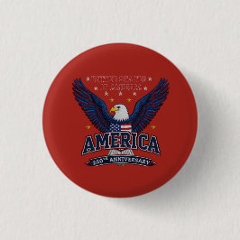 Red America 250th Anniversary Semiquincentennial 缶バッジ