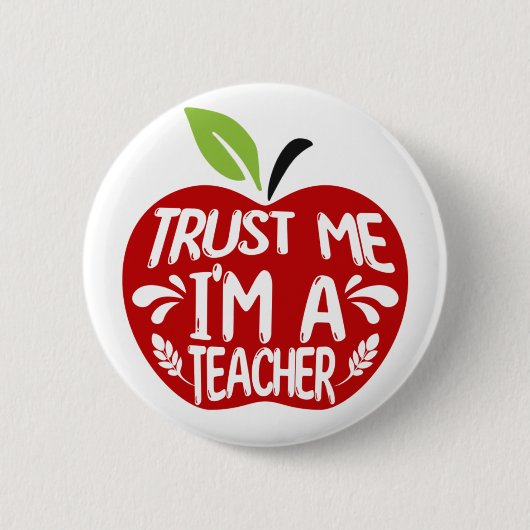Red Apple TRUST ME I'M A TEACHER 引用 タイポグラフィ 缶バッジ (正面)