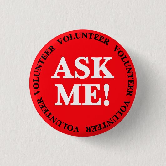 Red Ask Me Volunteer Button Pin – Bold Event Badge 缶バッジ (正面)