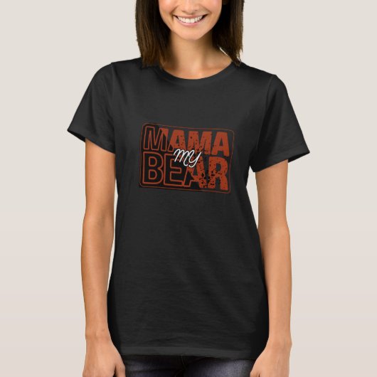 Red Black My Mama Bear Design Tシャツ (正面)