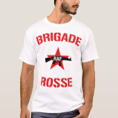 Red Brigade Shirt Tシャツ (正面)
