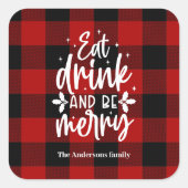 Red Buffalo Plaid “Eat, Drink & Be Merry スクエアシール (正面)