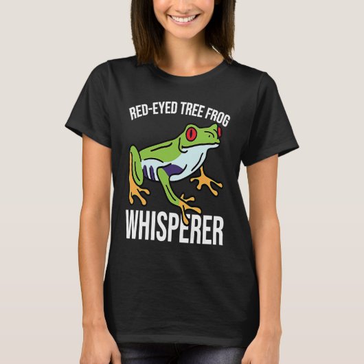 Red Eyed Tree Frog Whisperer Tシャツ (正面)
