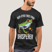Red Eyed Tree Frog Whisperer Tシャツ (正面)