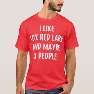 Red Fo Lab私はラブラドール検索と多分3が好き Tシャツ