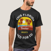 Red For Ed  Florida Teacher Protest Tshirt  Tシャツ (正面)
