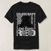 Red Friday軍隊展開済みユーザーを記憶 Tシャツ (デザイン正面)