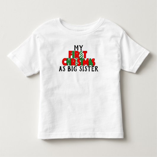 Red & Green初めてのクリスマスfor Big Sister トドラーTシャツ (正面)
